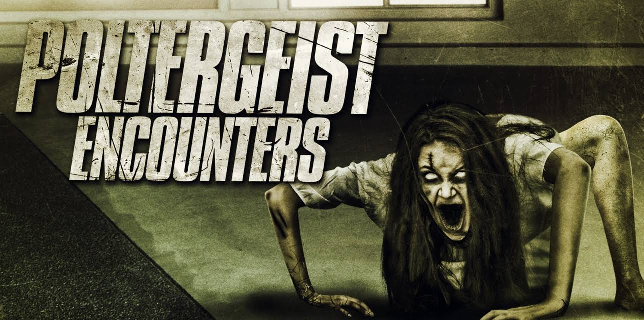 Poltergeist Encounters (2016)