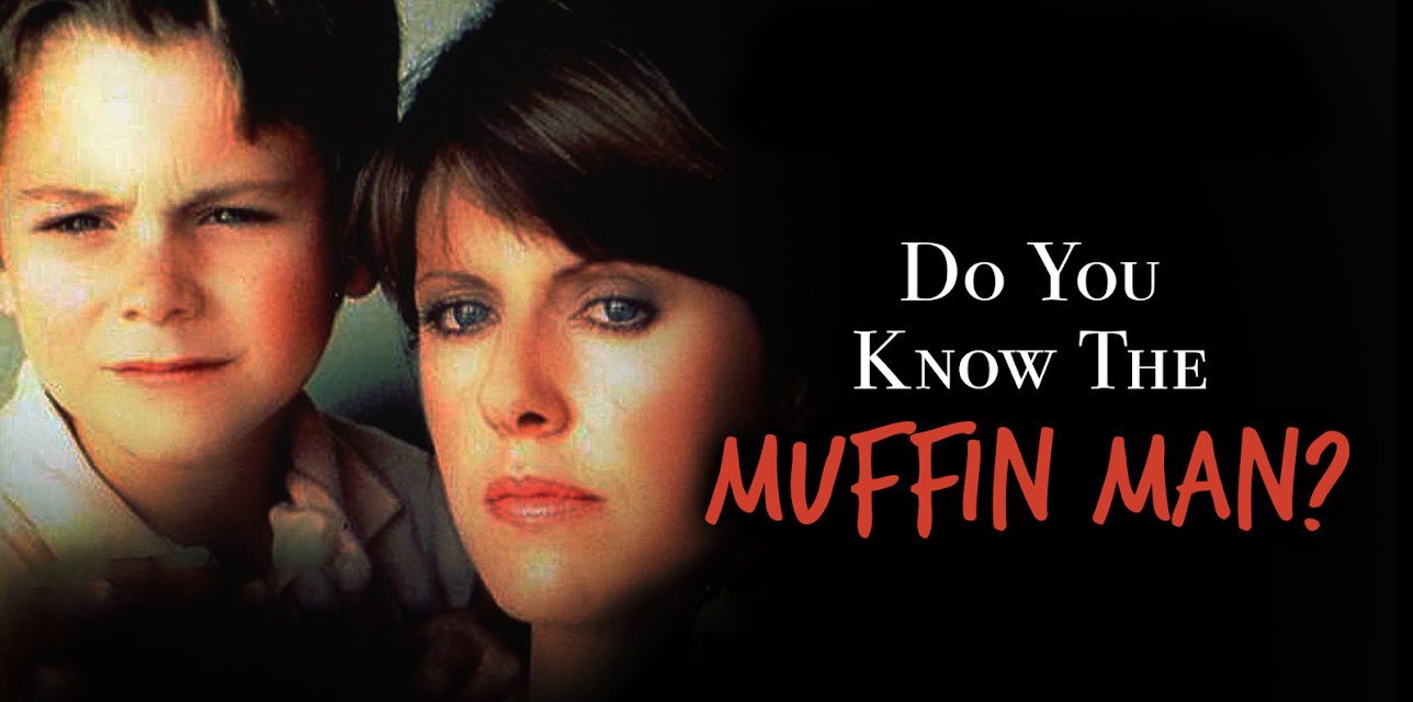 Do You Know The Muffin Man? (1989)