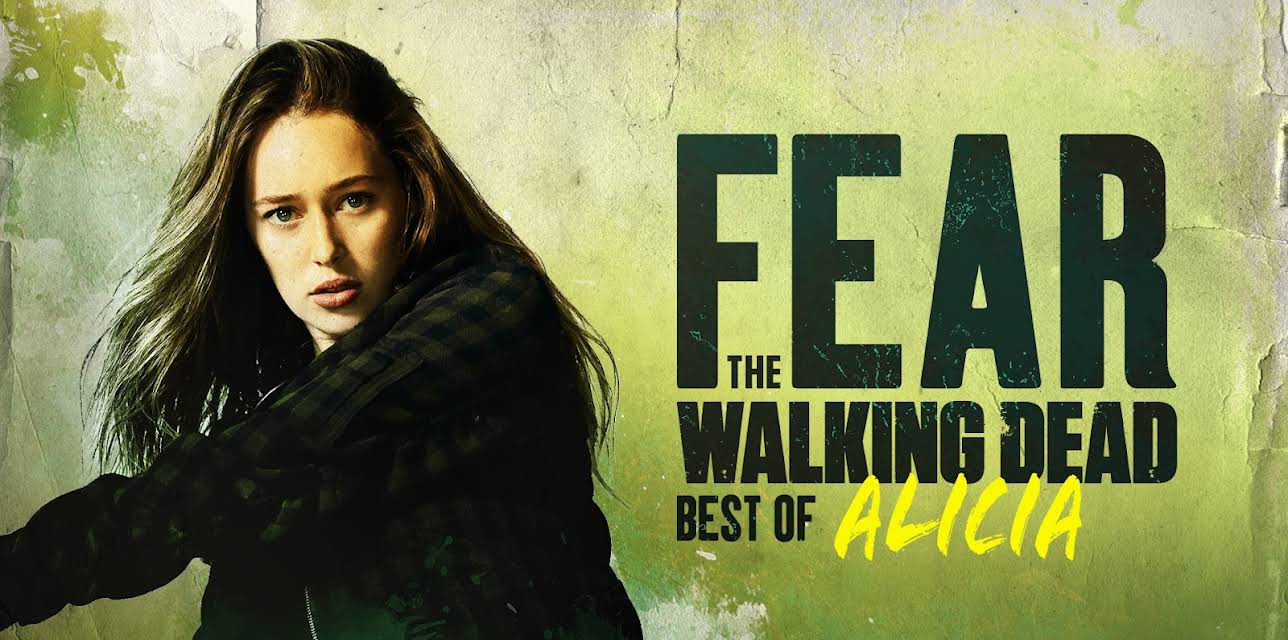 Fear the Walking Dead: Best of Alicia, Season 1