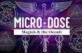 Microdose: Magick & the Occult