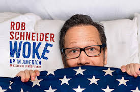 Rob Schneider: Woke Up in America Season 1: Rob Schneider: Woke Up in America