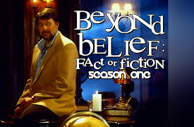 Beyond Belief: Fact or Fiction S1: Episode 5