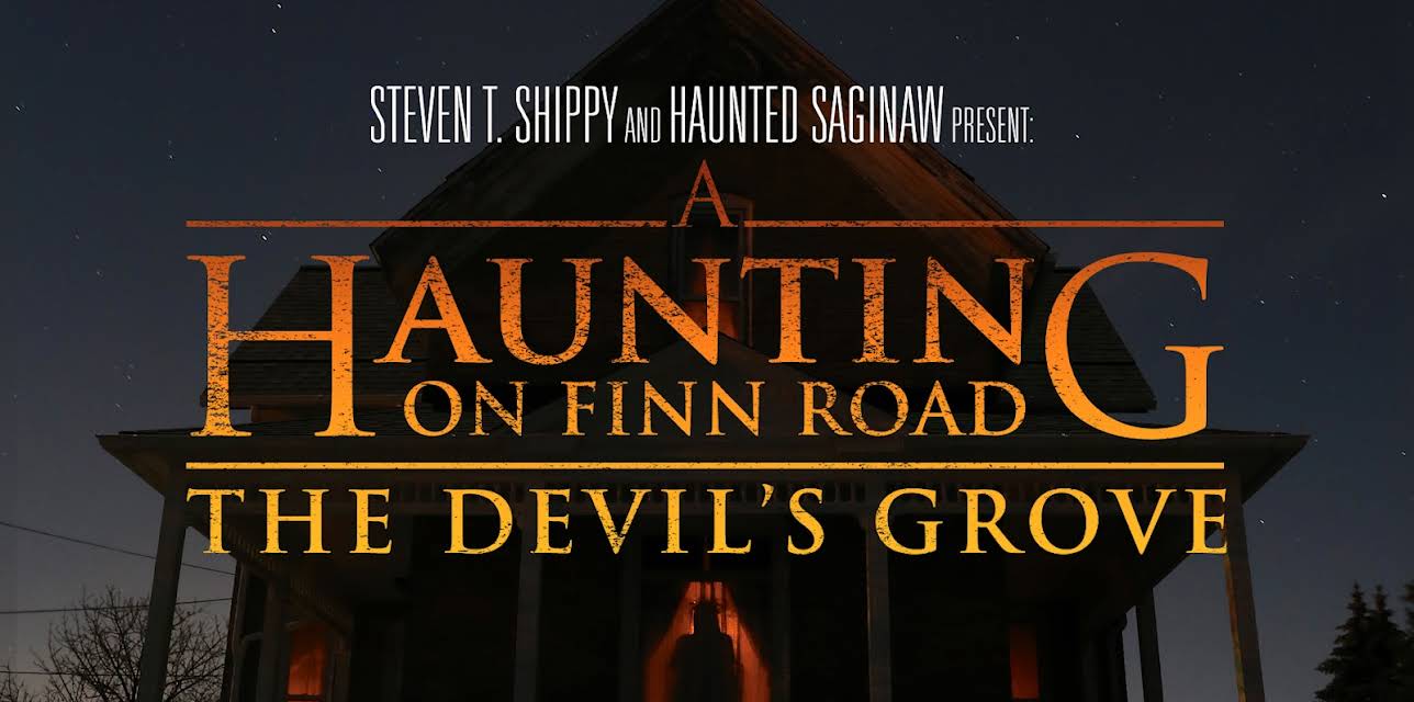 A Haunting on Finn Road: The Devil's Grove (2018)
