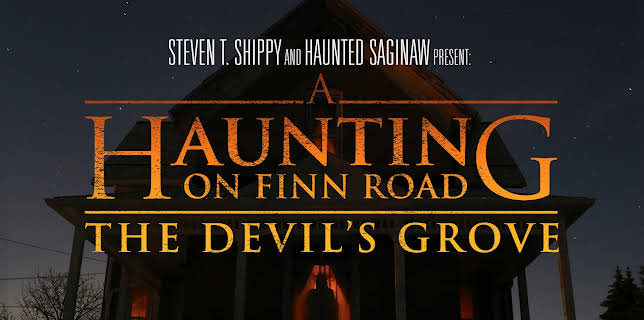A Haunting on Finn Road: The Devil's Grove (2018)