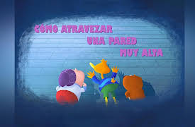 Piking y Sus Amigos: Cómo Atravesar Una Pared muy Alta