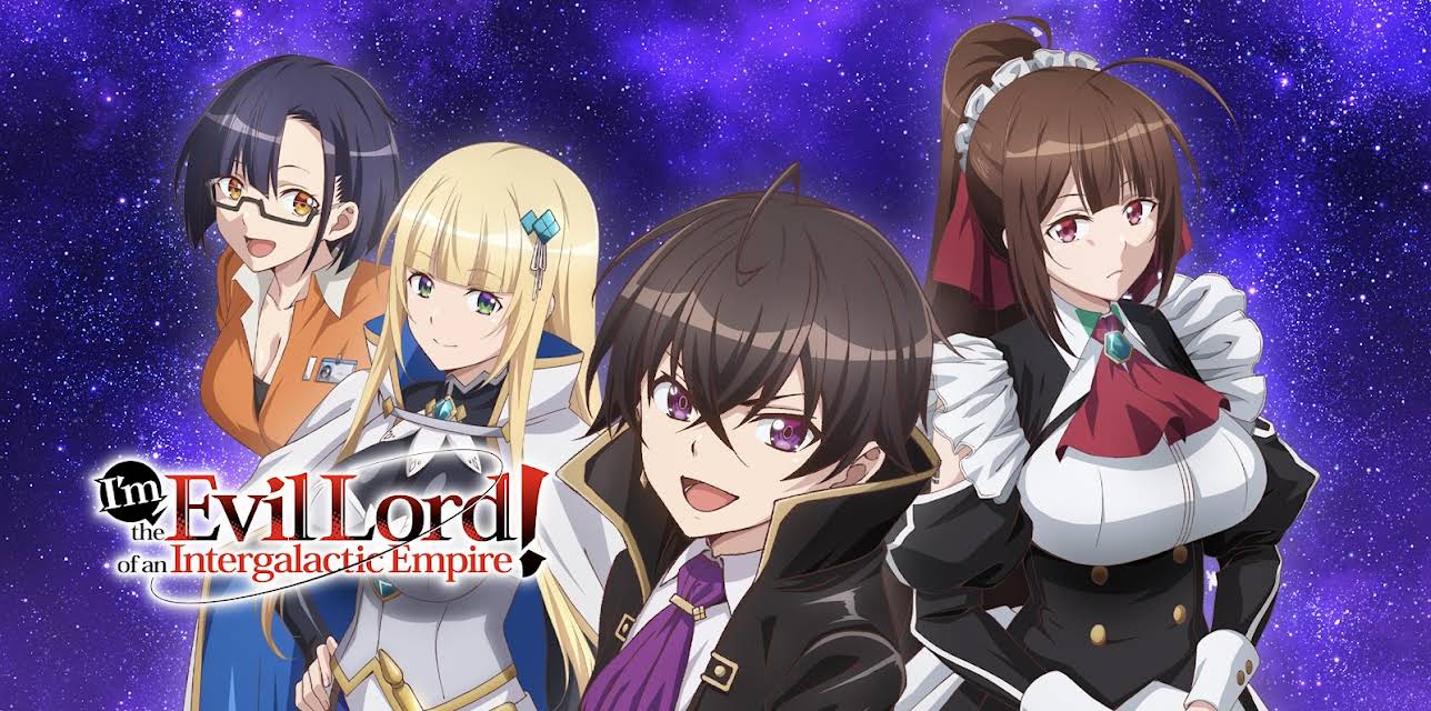 I'm the Evil Lord of an Intergalactic Empire! - S01