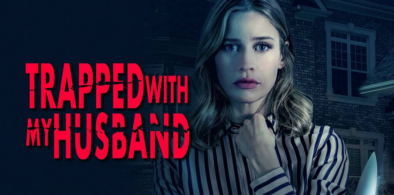 Trapped With My Husband (2022)