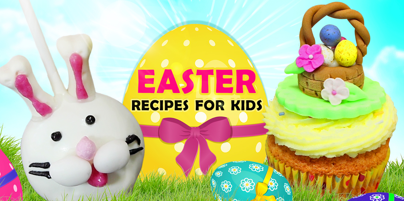 Easter Recipes For Kids