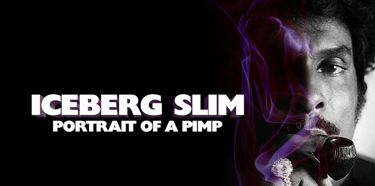 Iceberg Slim: Portrait of a Pimp (2013)