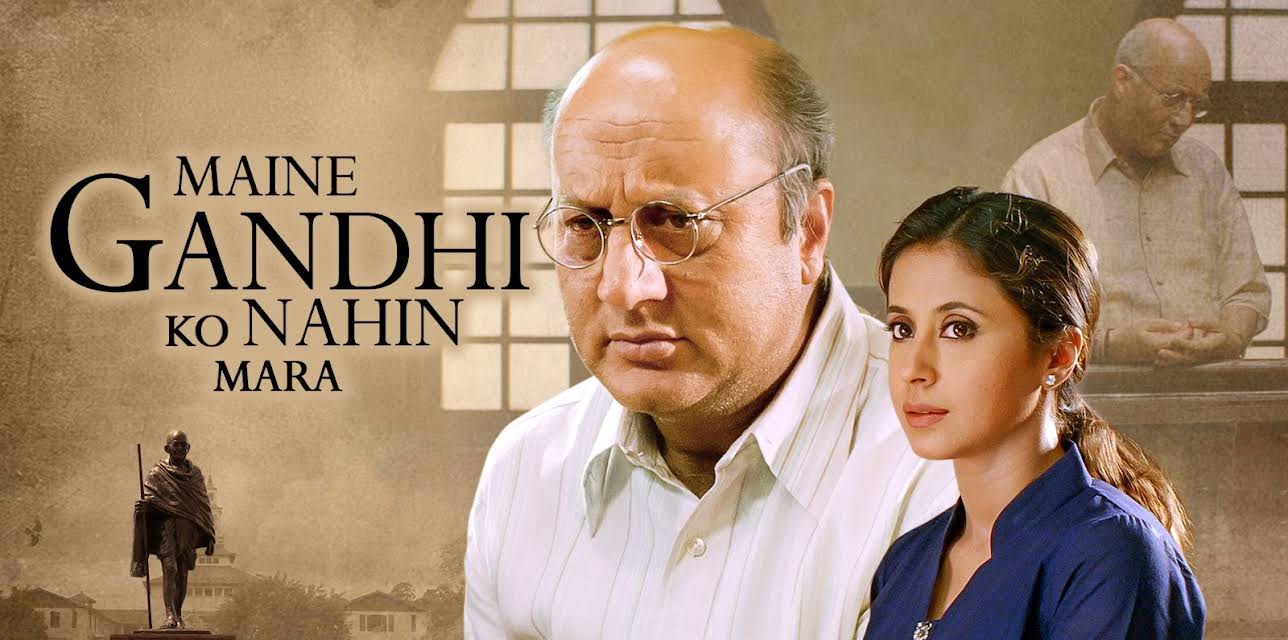 Maine Gandhi Ko Nahin Mara (2005)