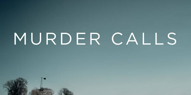 Murder Calls Season 1
