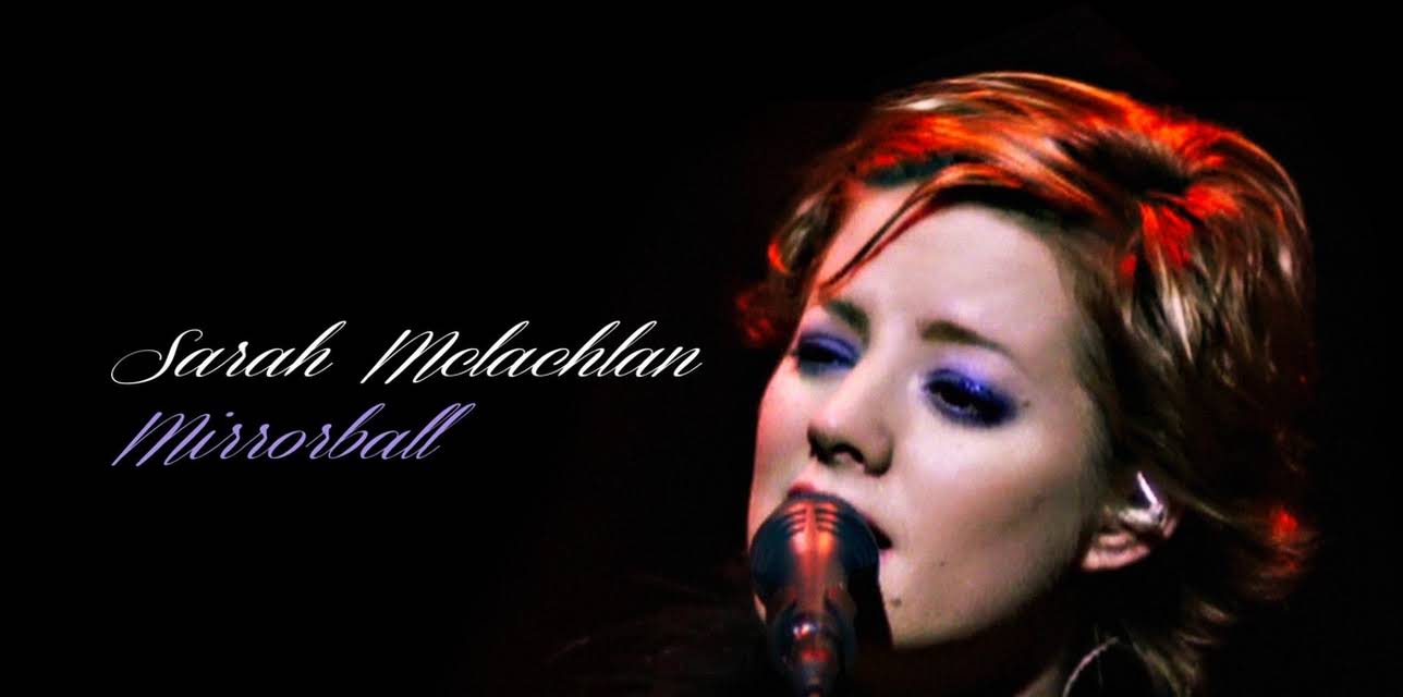 Sarah McLachlan: Mirrorball (1999)