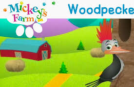 Mickey's Farm: Woodpecker