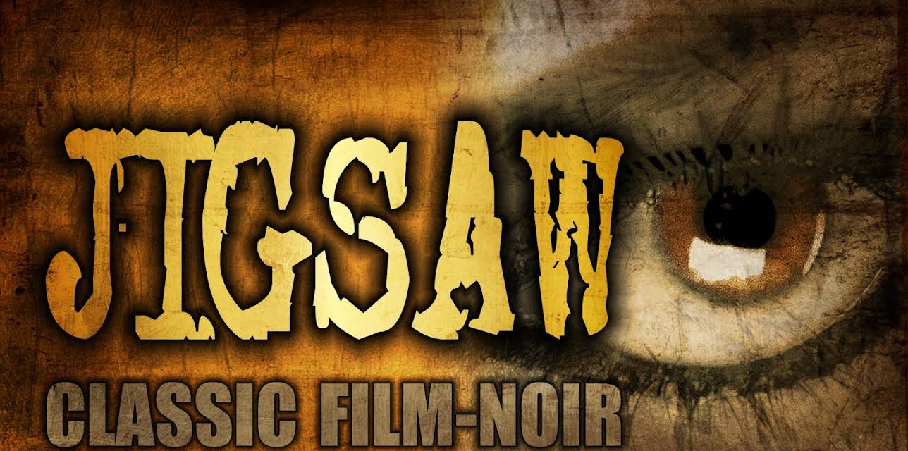 Jigsaw: Classic Film-Noir (1949)