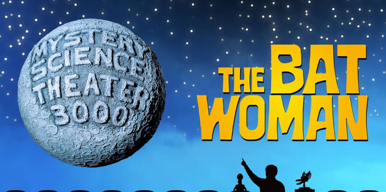 MST3K: The Batwoman (2022)