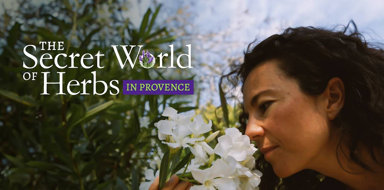 The Secret World of Herbs in Provence (2025)