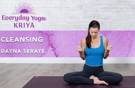 Everyday Yoga Kriya: Cleansing