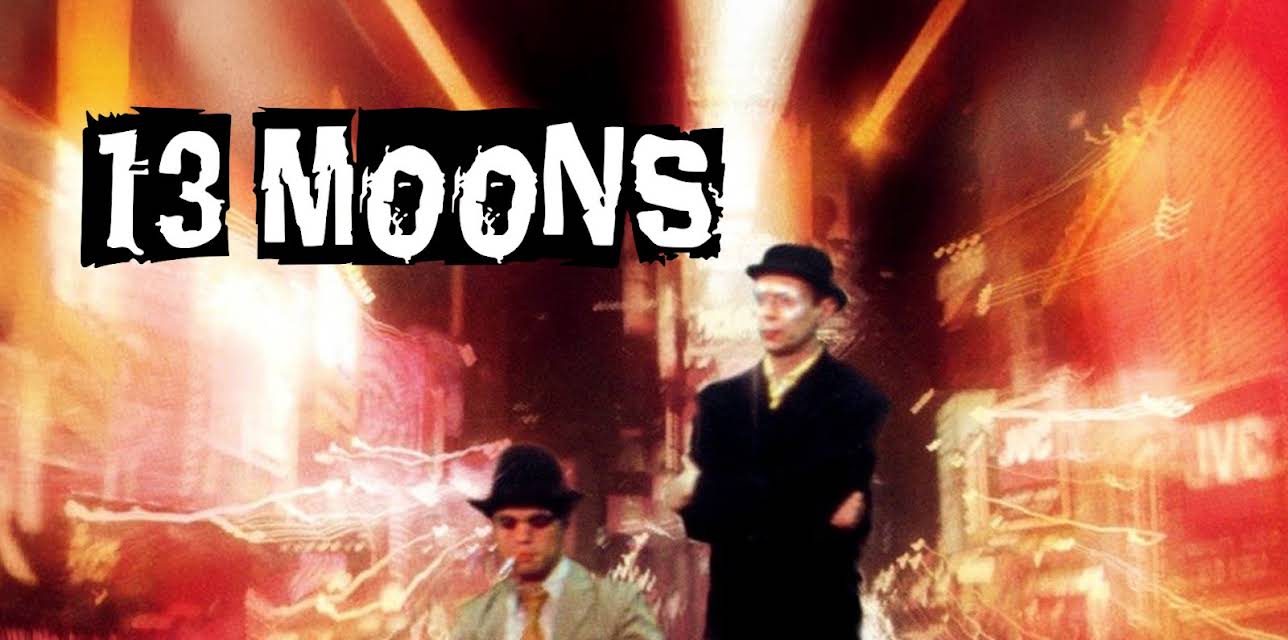 13 Moons (2002)