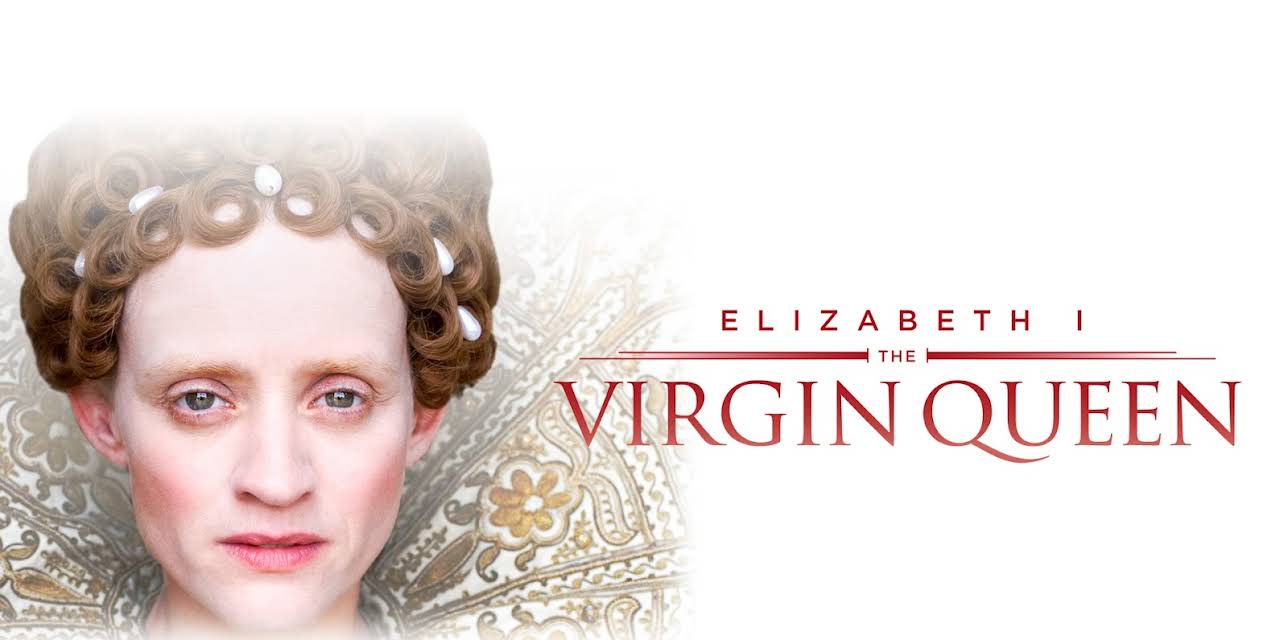 Masterpiece: Elizabeth I - The Virgin Queen Season 1