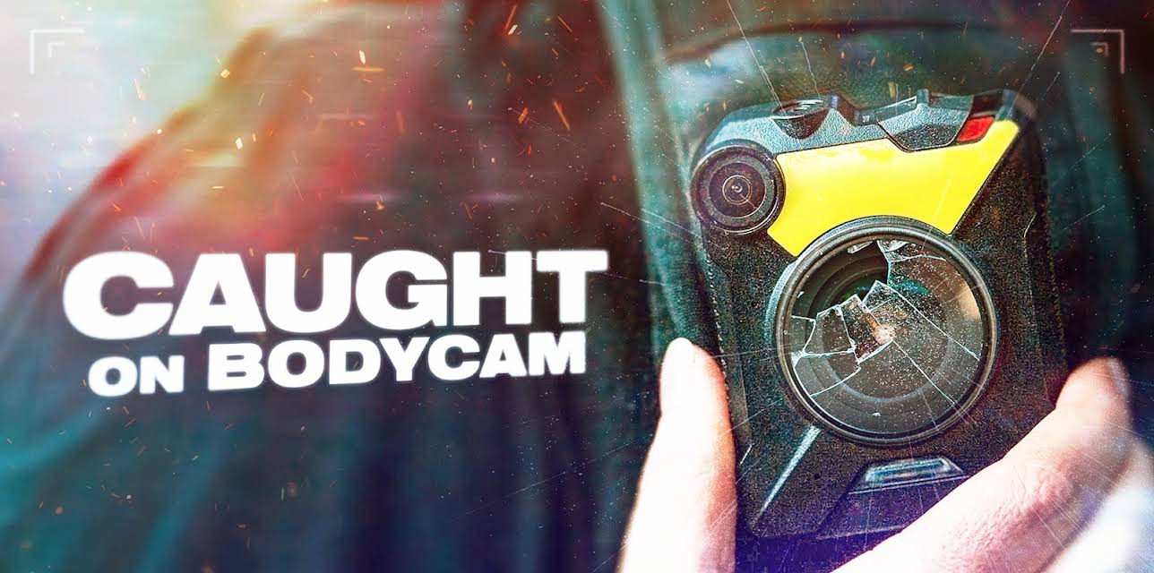 Caught on Bodycam: 1