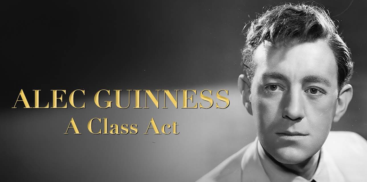 Alec Guinness: A Class Act (2025)