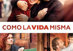 Como la vida misma