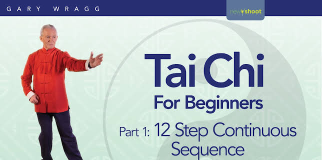 Tai Chi For Beginners with Gary Wragg - Part 1: 12 Step Form Continuous Sequence (2022)