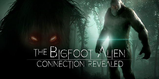 The Bigfoot Alien Connection Revealed (2020)