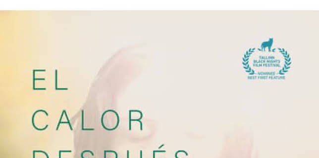 El Calor Después de la Lluvia (2016)