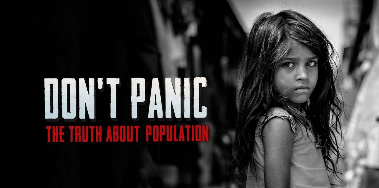Don't Panic: The Truth About Population (2013)