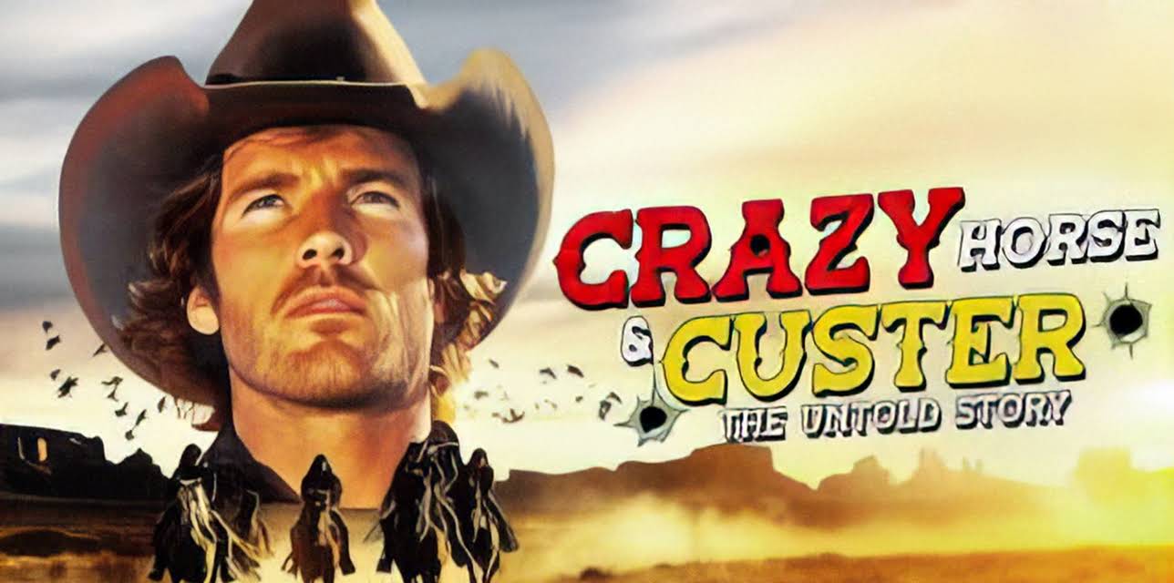 Crazy Horse and Custer: The Untold Story (1990)