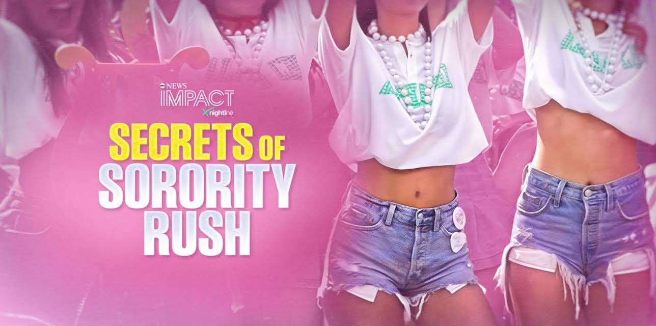 IMPACT x Nightline: Secrets of Sorority Rush