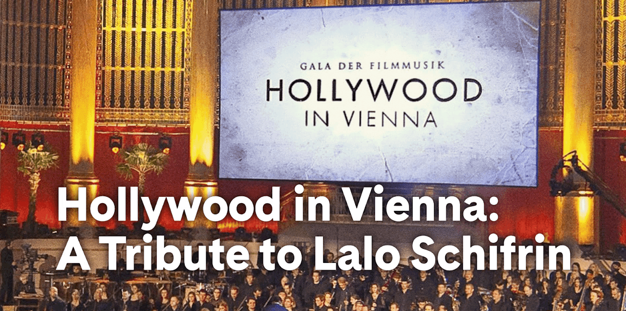 Hollywood in Vienna: Tribute to Lalo Schifrin (2012)