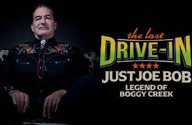 The Last Drive-in: Just Joe Bob: Just Joe Bob: Legend of Boggy Creek