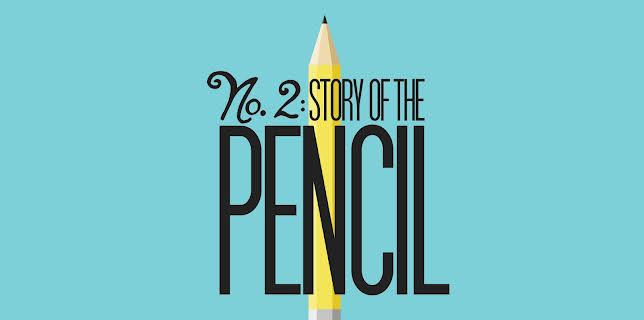 No. 2: Story of the Pencil (2015)