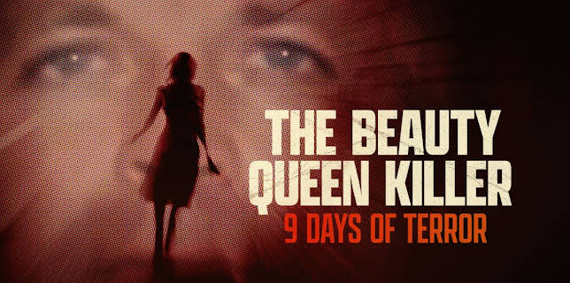 The Beauty Queen Killer: 9 Days of Terror
