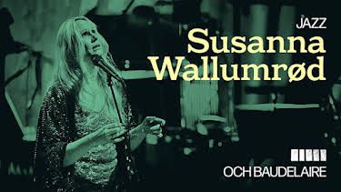 21:45: Jazz: Susanna Wallumrød och Baudelaire | SVT2 | 8/1 2026