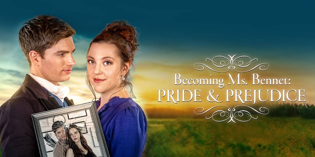 Becoming Ms. Bennet: Pride & Prejudice (2019)