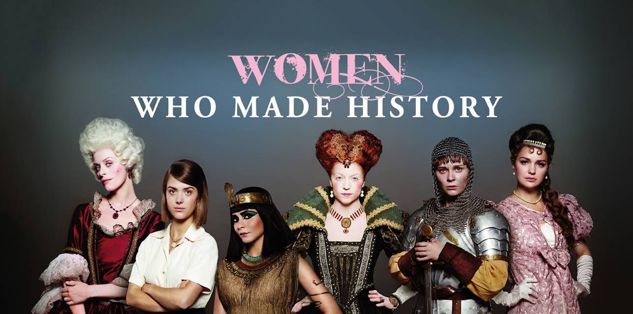 Women Who Made History