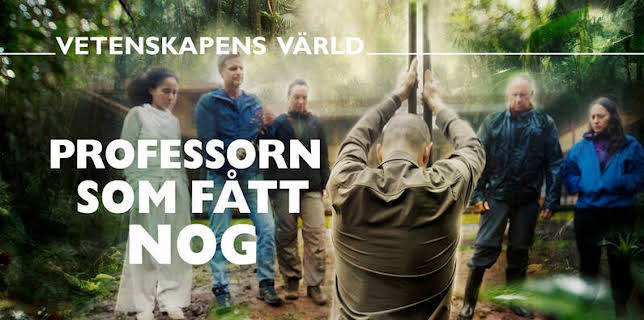 Vetenskapens värld: Professorn som fått nog