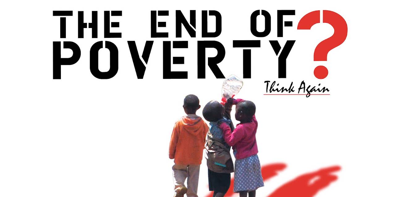 The End of Poverty (2008)