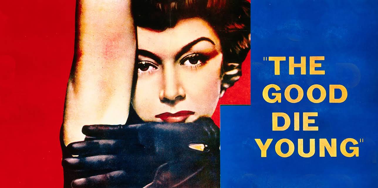 The Good Die Young (1955)