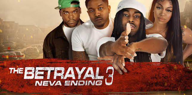 The Betrayal 3: Neva Ending (2023)