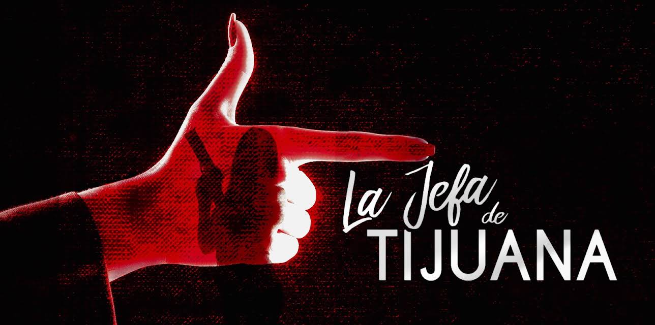 La Jefa De Tijuana (2012)