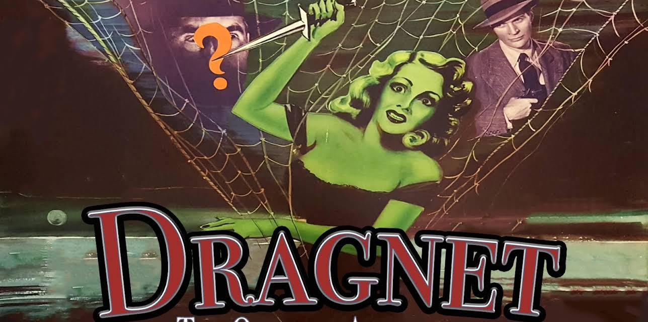 Dragnet - The Original Adventure! (1947)