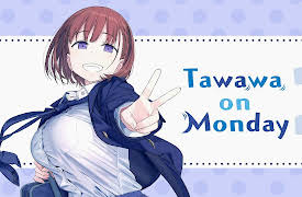 Tawawa on Monday: Season 1: Untitled
