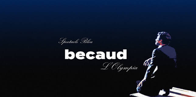 Gilbert Bécaud - Olympia: Spectacle Bleu (2002)