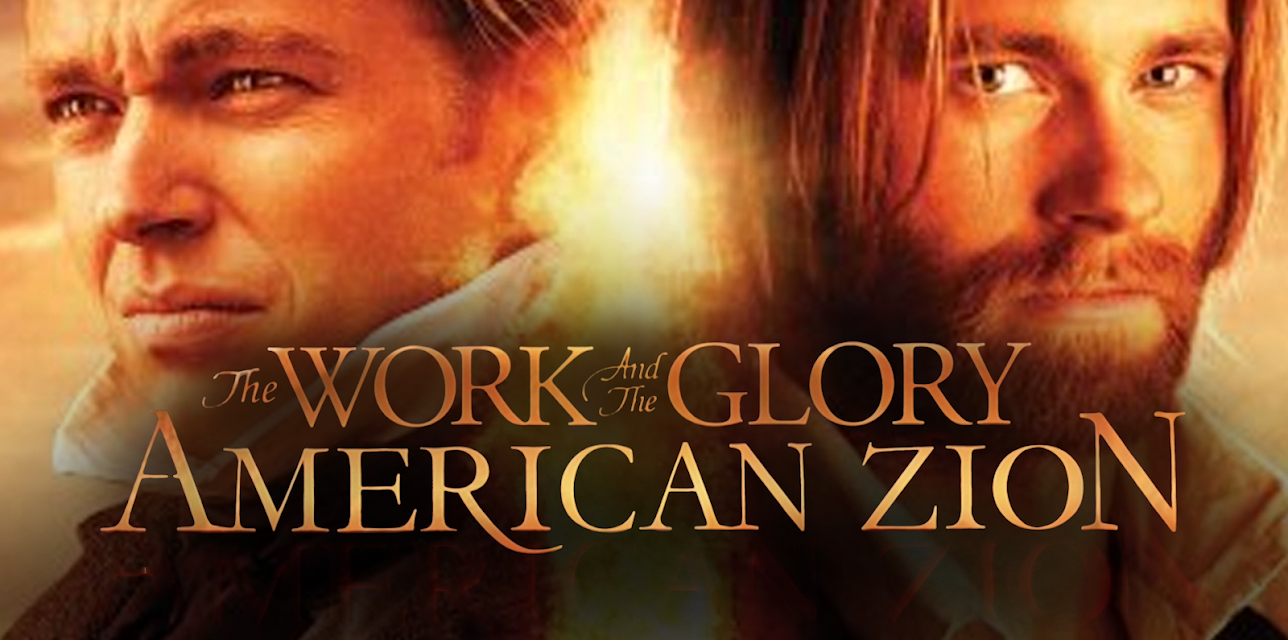 The Work and the Glory II: American Zion (2005)