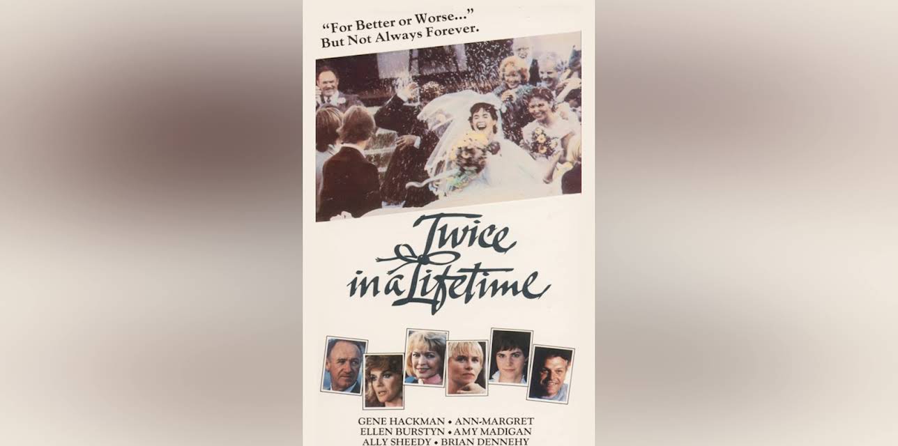 Twice in a Lifetime (1985)