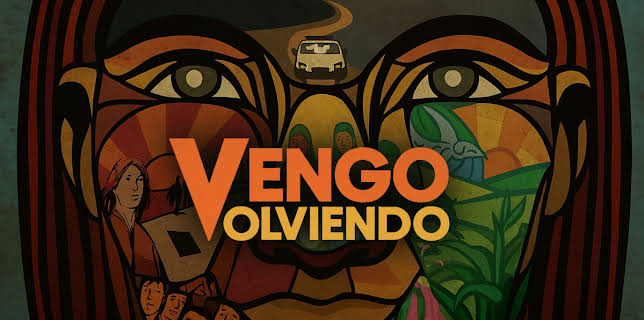 Vengo Volviendo (2015)